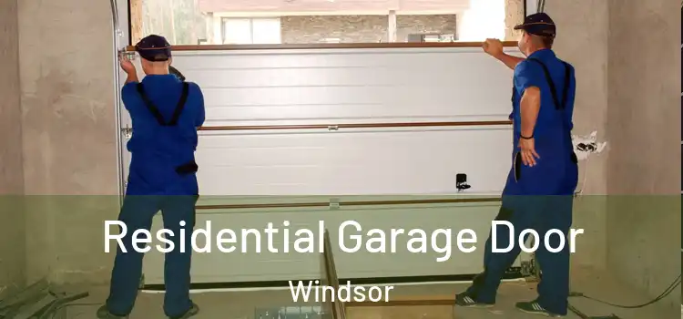 Residential Garage Door Windsor